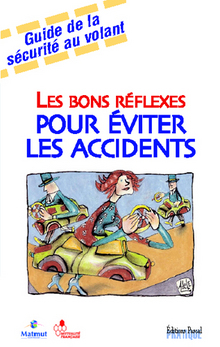 Les bons r�flexes pour �viter les accidents