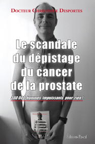 Scandale du dpistage du cancer de la prostate (Le)