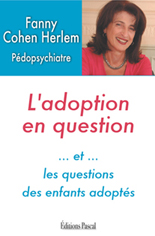 ADOPTION EN QUESTION, suivi des questions des enfants adopts (nouveaut) (L')