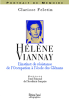 Hlne Viannay : L'instinct de rsistance de l'Occupation  l'cole des Glnans