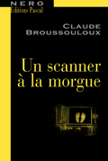 Un scanner  la morgue